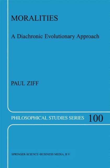 Paul Ziff - Moralities, E-bok