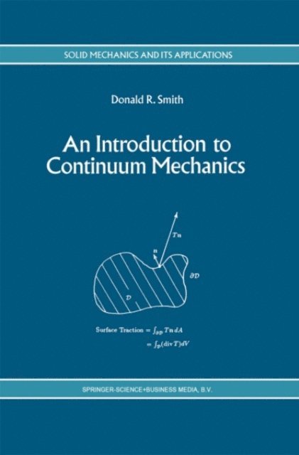 D.R Smith - Introduction to Continuum Mechanics - after Truesdell and Noll, E-bok