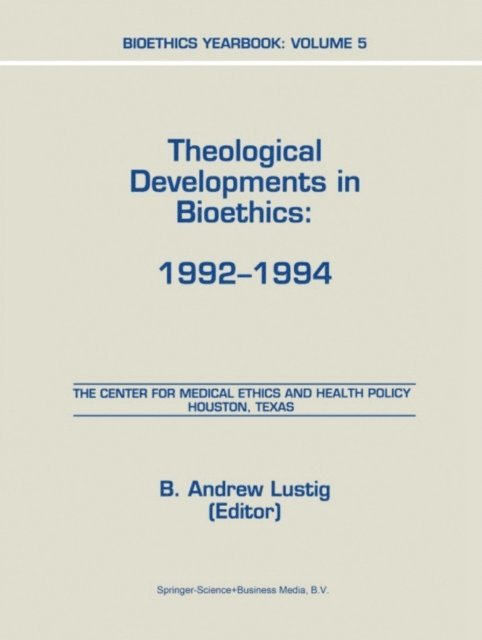 B.A. Lustig - Bioethics Yearbook, E-bok