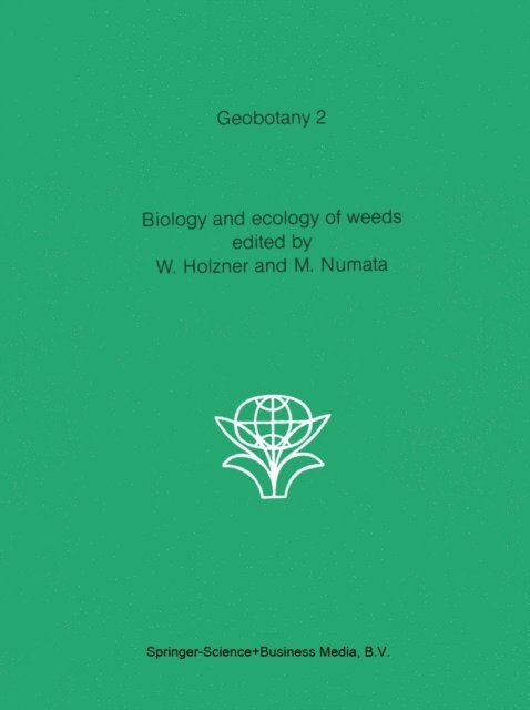 M. Numata, W. Holzner - Biology and ecology of weeds, E-bok