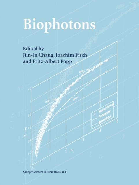 Fritz-Albert Popp, Joachim Fisch, Jiin-Ju Chang - Biophotons, E-bok
