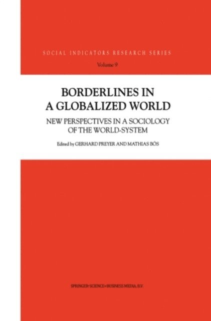 Mathias Bos, G. Preyer - Borderlines in a Globalized World, E-bok
