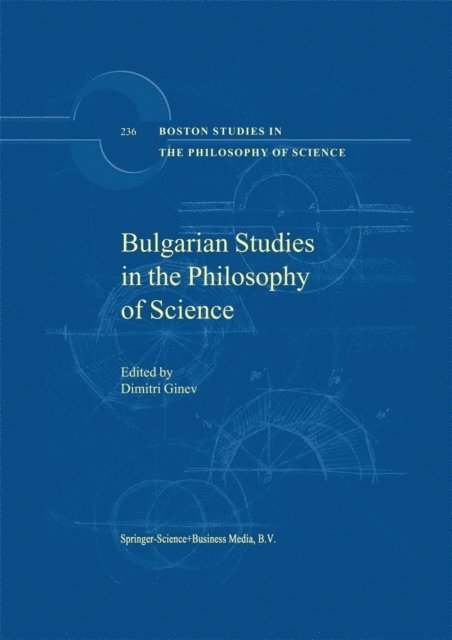 D. Ginev - Bulgarian Studies in the Philosophy of Science, E-bok