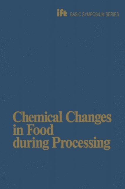 Richardson - Chemical Changes in Food During Processing, E-bok