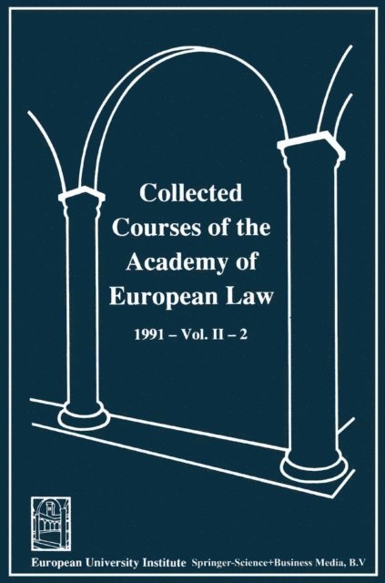 Academy of European Law Staff - Collected Courses of the Academy of European Law / Recueil des cours de l' Academie de droit europeen, E-bok