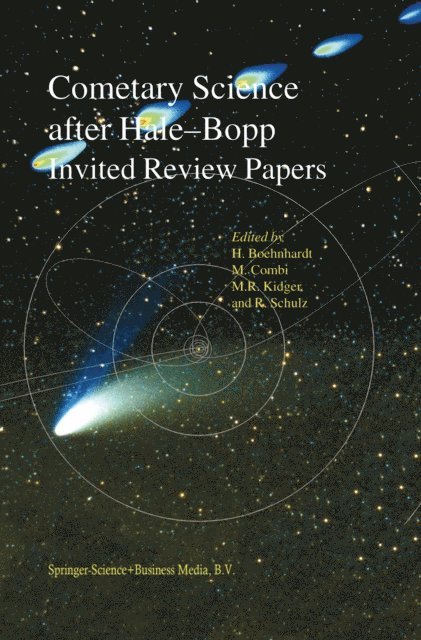 Rita Schulz, Mark R. Kidger, Michael Combi, Hermann Bohnhardt - Cometary Science after Hale-Bopp, E-bok