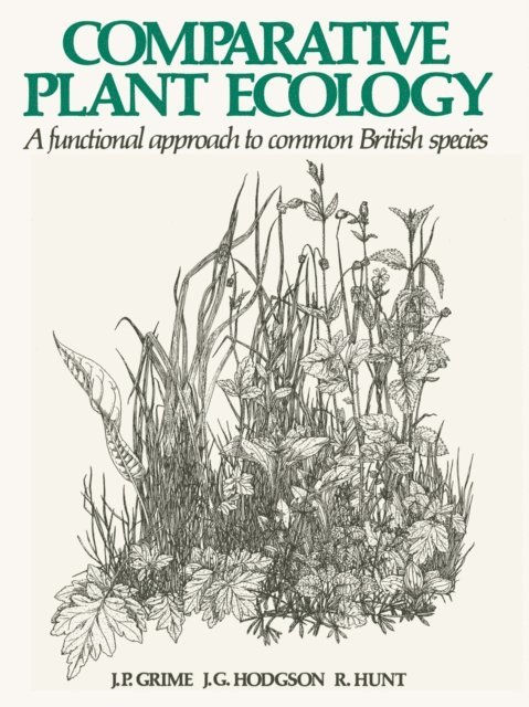 R. Hunt, J.G. Hodgson, J.P. Grime - Comparative Plant Ecology, E-bok