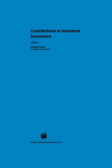 Georges Dionne - Contributions to Insurance Economics, E-bok