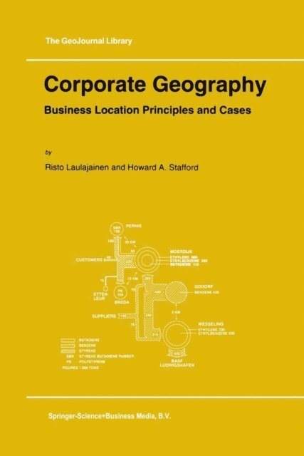 H.A. Stafford, R. Laulajainen - Corporate Geography, E-bok