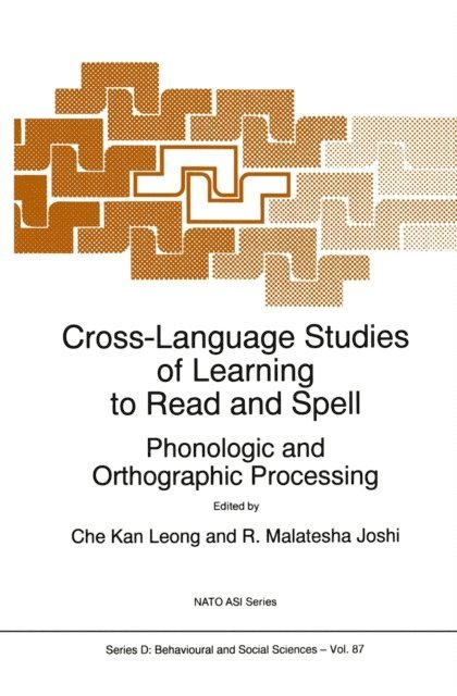 R.M. Joshi, C.K. Leong - Cross-Language Studies of Learning to Read and Spell:, E-bok
