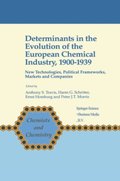 Determinants in the Evolution of the European Chemical Industry, 1900-1939