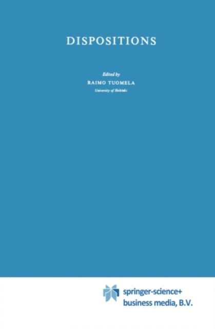 R. Tuomela - Dispositions, E-bok