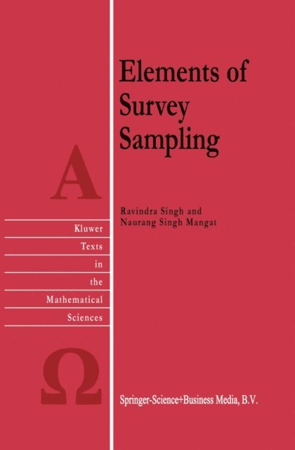 Naurang Singh Mangat, R. Singh - Elements of Survey Sampling, E-bok