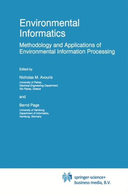 Bernd Page, Nicholas M. Avouris - Environmental Informatics, E-bok