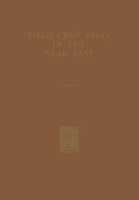 Field Crop Pests in the Near East