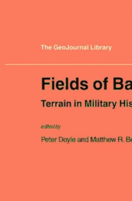 Matthew R. Bennett, P. Doyle - Fields of Battle, E-bok