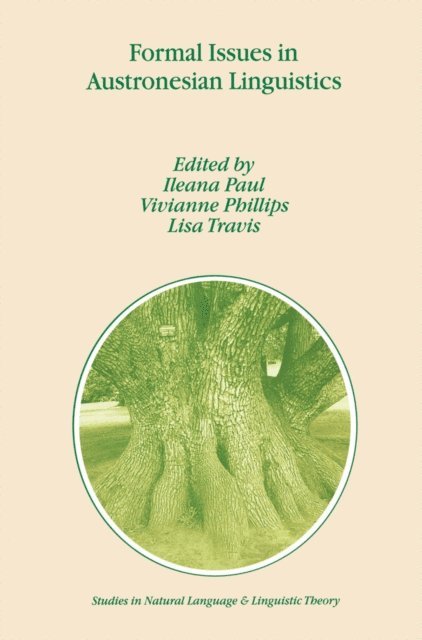 Lisa Travis, V. Phillips, I. Paul - Formal Issues in Austronesian Linguistics, E-bok. Tillgänglighet: Lägg i varukorg