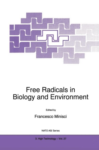 F. Minisci - Free Radicals in Biology and Environment, E-bok