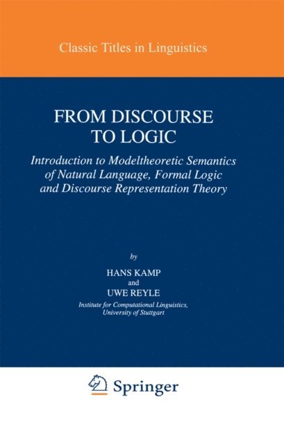 U. Reyle, Hans Kamp - From Discourse to Logic, E-bok