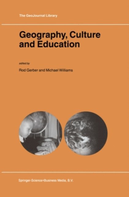 M. Williams, Rod Gerber - Geography, Culture and Education, E-bok