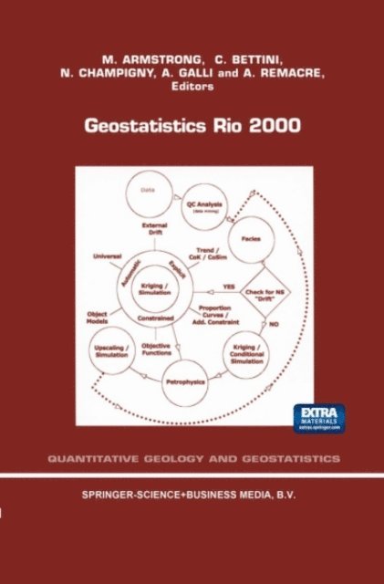 A. Remacre, A. Galli, N. Champigny, C. Bettini, M. Armstrong - Geostatistics Rio 2000, E-bok