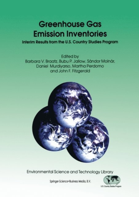 John F. Fitzgerald, M. Perdomo, D. Murdiyarso, S. Molnar, B.P. Jallow, Barbara V. Braatz - Greenhouse Gas Emission Inventories, E-bok