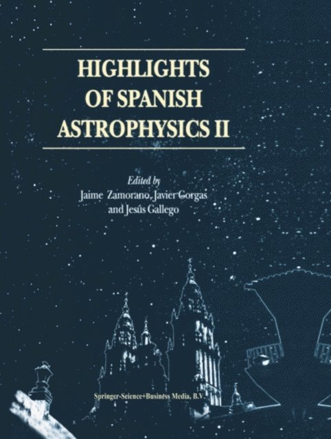Jesus Gallego, Javier Gorgas, Jaime Zamorano - Highlights of Spanish Astrophysics II, E-bok