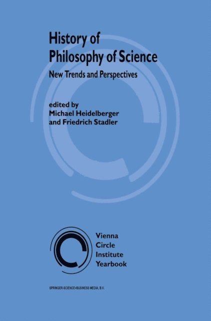 F. Stadler, M. Heidelberger - History of Philosophy of Science, E-bok