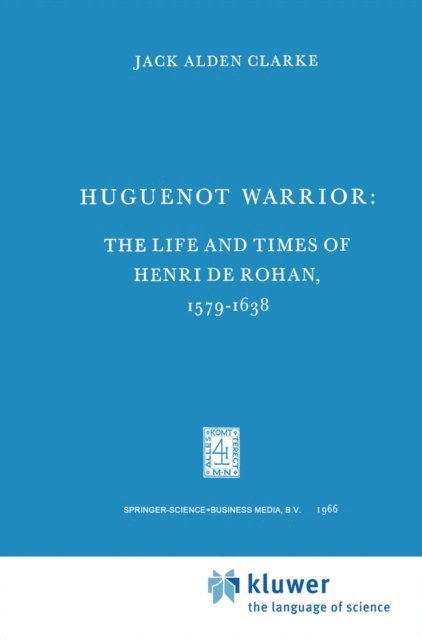 Jack A. Clarke - Huguenot Warrior, E-bok