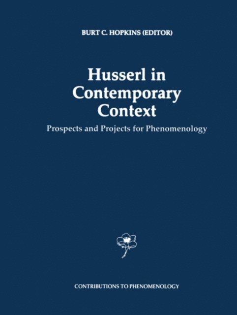 B.C. Hopkins - Husserl in Contemporary Context, E-bok