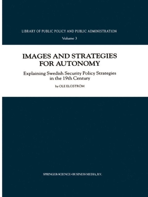 Ole Elgstrom - Images and Strategies for Autonomy, E-bok