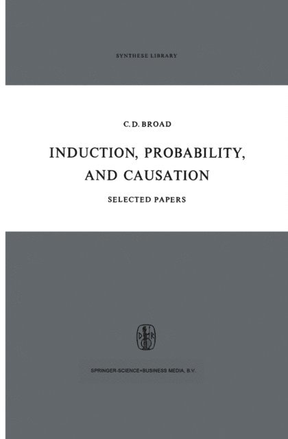 C.D. Broad - Induction, Probability, and Causation, E-bok
