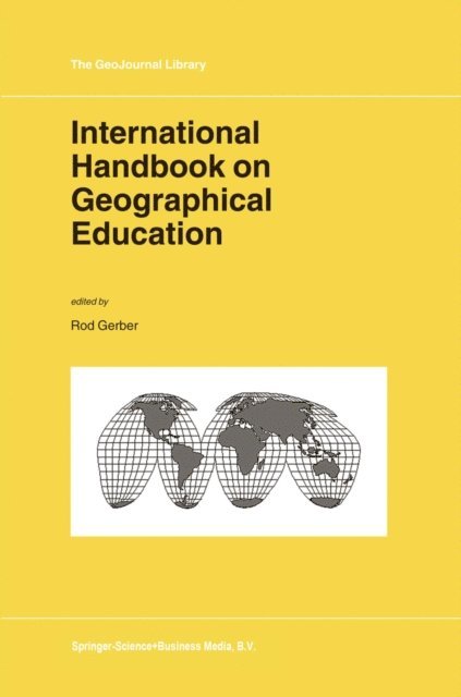 Rod Gerber - International Handbook on Geographical Education, E-bok