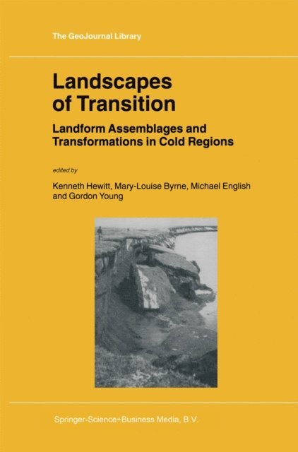 Gordon Young, Michael English, Mary-Louise Byrne, Kenneth Hewitt - Landscapes of Transition, E-bok