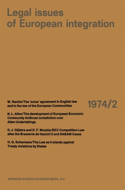 Edmond Volker - Legal Issues of European Integration, E-bok