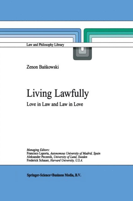 Z. Bankowski - Living Lawfully, E-bok