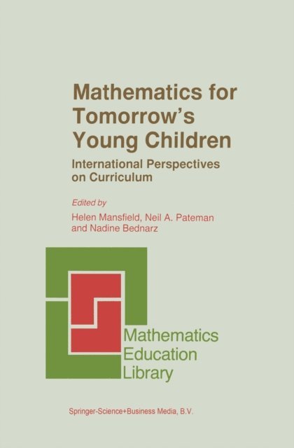 N. Bednarz, N.A. Pateman, C.S. Mansfield - Mathematics for Tomorrow's Young Children, E-bok
