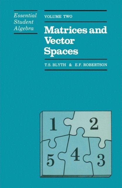 T. Blyth - Essential Student Algebra, E-bok. Tillgänglighet: Lägg i varukorg
