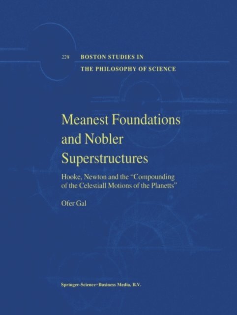 Ofer Gal - Meanest Foundations and Nobler Superstructures, E-bok