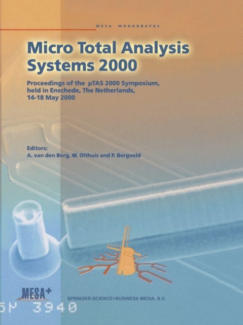 Piet Bergveld, Wouter Olthuis, Albert van den Berg - Micro Total Analysis Systems 2000, E-bok