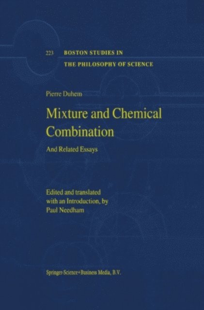 Pierre Duhem - Mixture and Chemical Combination, E-bok