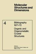 Bibliography 197172 Organic and Organometallic Crystal Structures