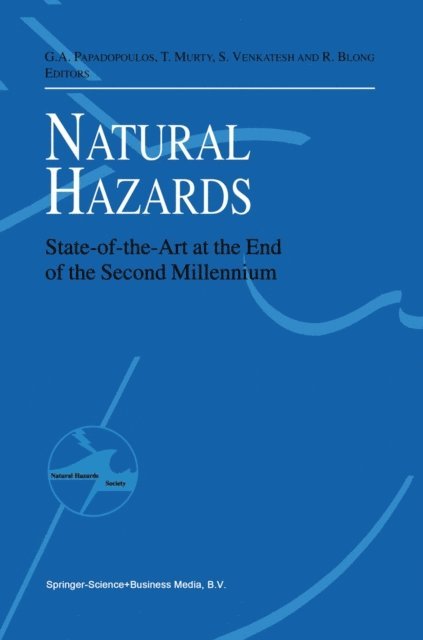 R. Blong, Srinivasan Venkatesh, Tad S. Murty, Gerassimos A. Papadopoulos - Natural Hazards, E-bok