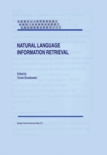 T. Strzalkowski - Natural Language Information Retrieval, E-bok