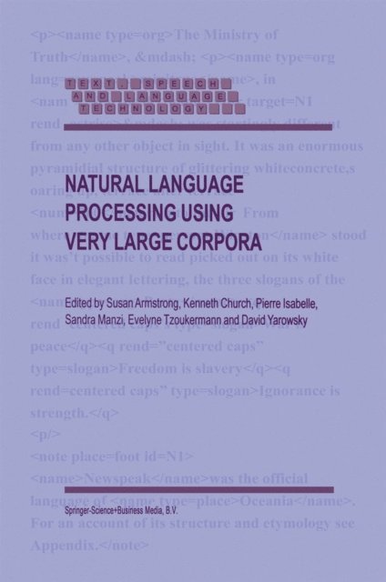 David Yarowsky, Evelyne Tzoukermann, Sandra Manzi, Pierre Isabelle, Kenneth W. Church, S. Armstrong - Natural Language Processing Using Very Large Corpora, E-bok