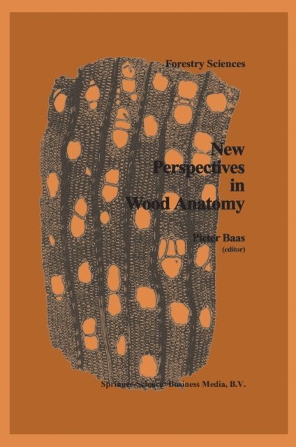 P. Baas - New Perspectives in Wood Anatomy, E-bok
