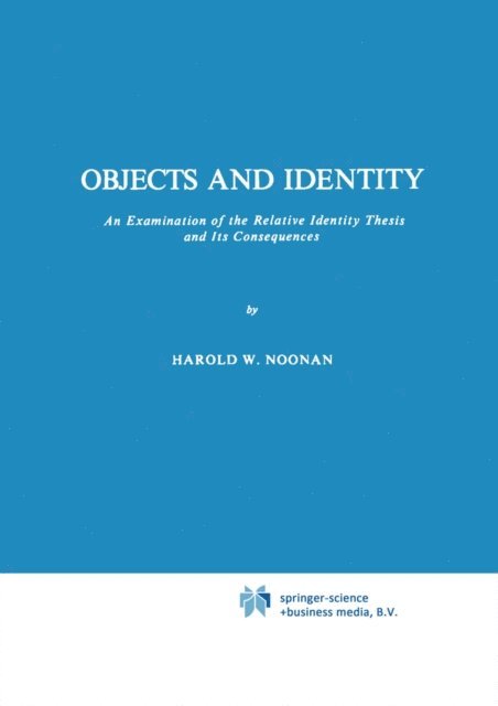 Harold W. Noonan - Objects and Identity, E-bok