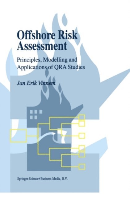 Jan-Erik Vinnem - Offshore Risk Assessment, E-bok