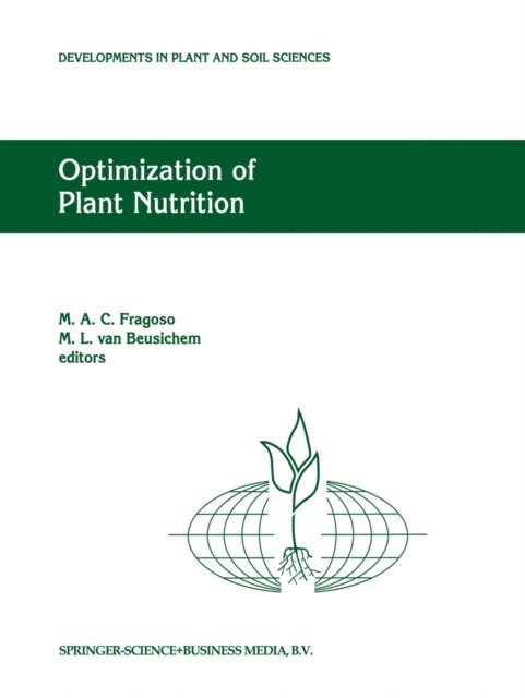 M.L. Van Beusichem, M.A. Fragoso - Optimization of Plant Nutrition, E-bok
