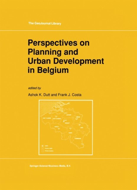 F.J. Costa, Ashok K. Dutt - Perspectives on Planning and Urban Development in Belgium, E-bok